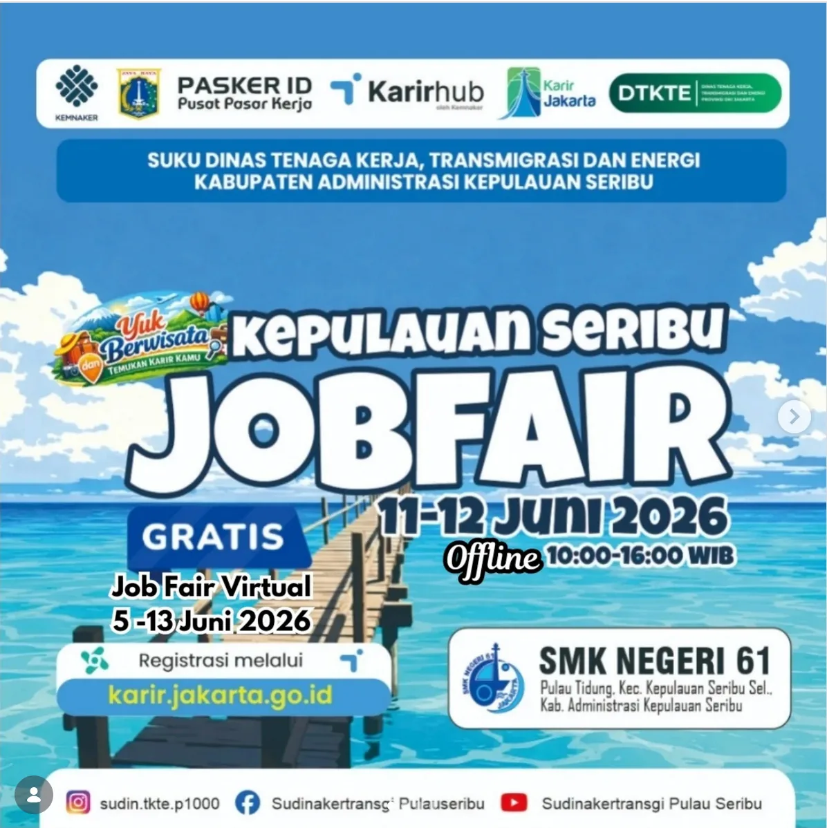 Job Fair Provinsi Papua Pegunungan 2026 (Suku Dinas TKTE Wilayah Kepulauan Seribu) : 10-11 Juni 2026